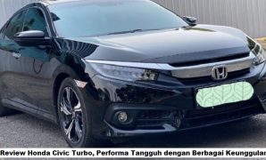 Review Honda Civic Turbo, Performa Tangguh dengan Berbagai Keunggulan